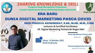 Webinar Sharing Knowledge & Skill 'Digital Marketing' Era Baru Dunia Pasca Covid