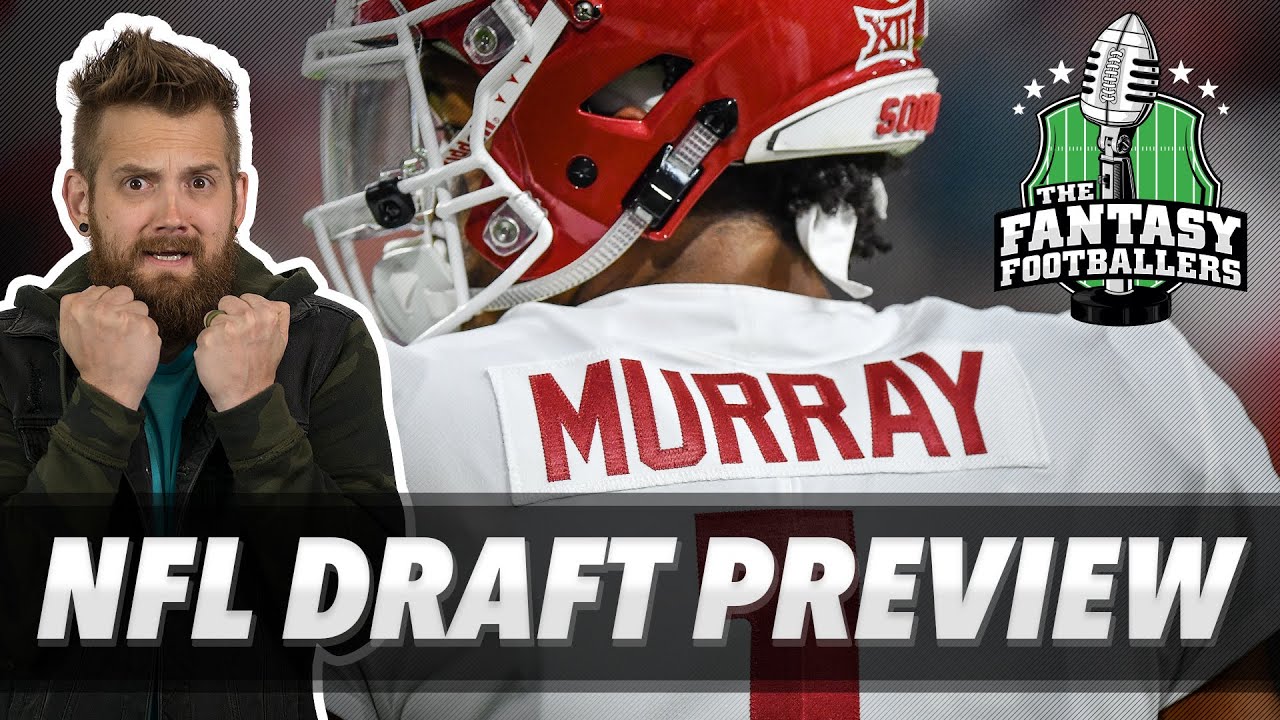 Fantasy Football 2019 NFL Draft Preview Part 2 QB & WR Rookies Ep