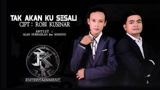 Tak Akan Ku Sesali - Alan Nurfadlan Feat Nongyo (Official Music Video)