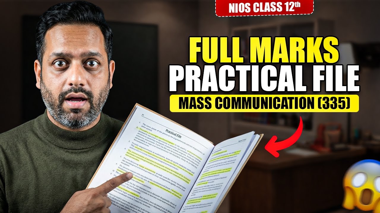 NIOS Class 12 Mass Communication Practical File April 2026 |  Mass Communication 335 Practical File