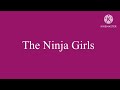The Ninja Girls *Intro* (Unfinished)