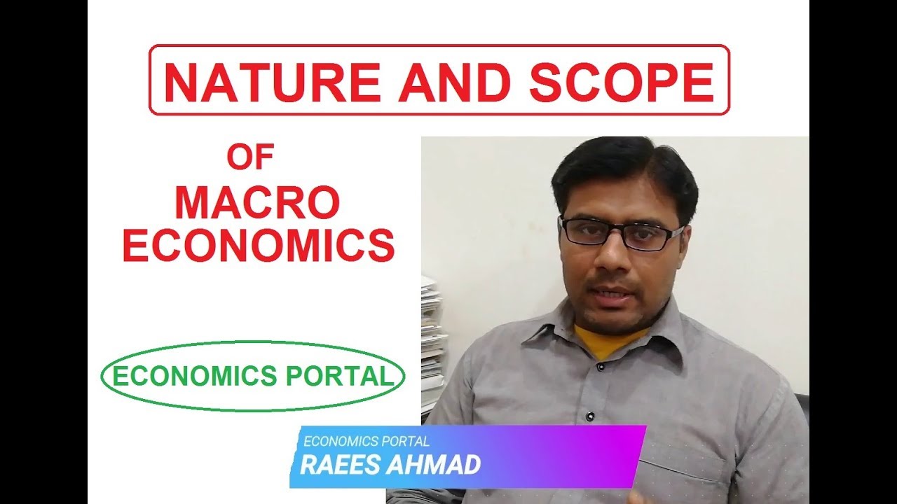 Scope of macroeconomics | Economics Portal