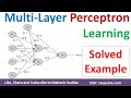 Solved example multilayer perceptron learning  back propagation solved example by mahesh huddar
