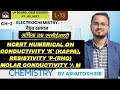NCERT Numericals solutions of electrochemistry|numerical of conductivity|molar conductivity | All