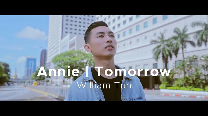 Tomorrow | Annie (William Tun Cover)