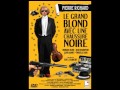 Miniature de la vidéo de la chanson Le Grand Blond Avec Une Chaussure Noire : Sirba