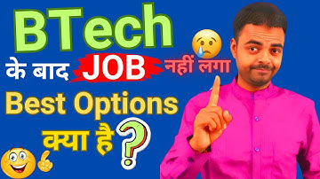 No Placement in BTech What to Do, Best Career Opportunities After BTech