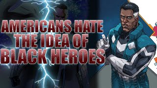 The World Is Not Ready for Powerful Black Comic Book Characters