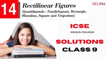 EX 14B Q3 CLASS 9 Rectilinear Figures Parallelogram SELINA chap 14 ICSE CHAPTER  SOLUTIONS