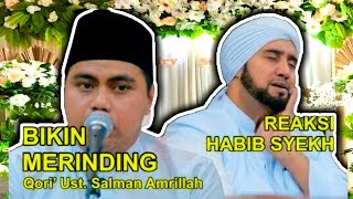 QORI INTERNASIONAL UST SALMAN AMRILLAH DAN HABIB SYECH SUARA BIKIN SEJUK