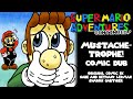 Super Mario Adventures Continued! - Mustache-trophe!