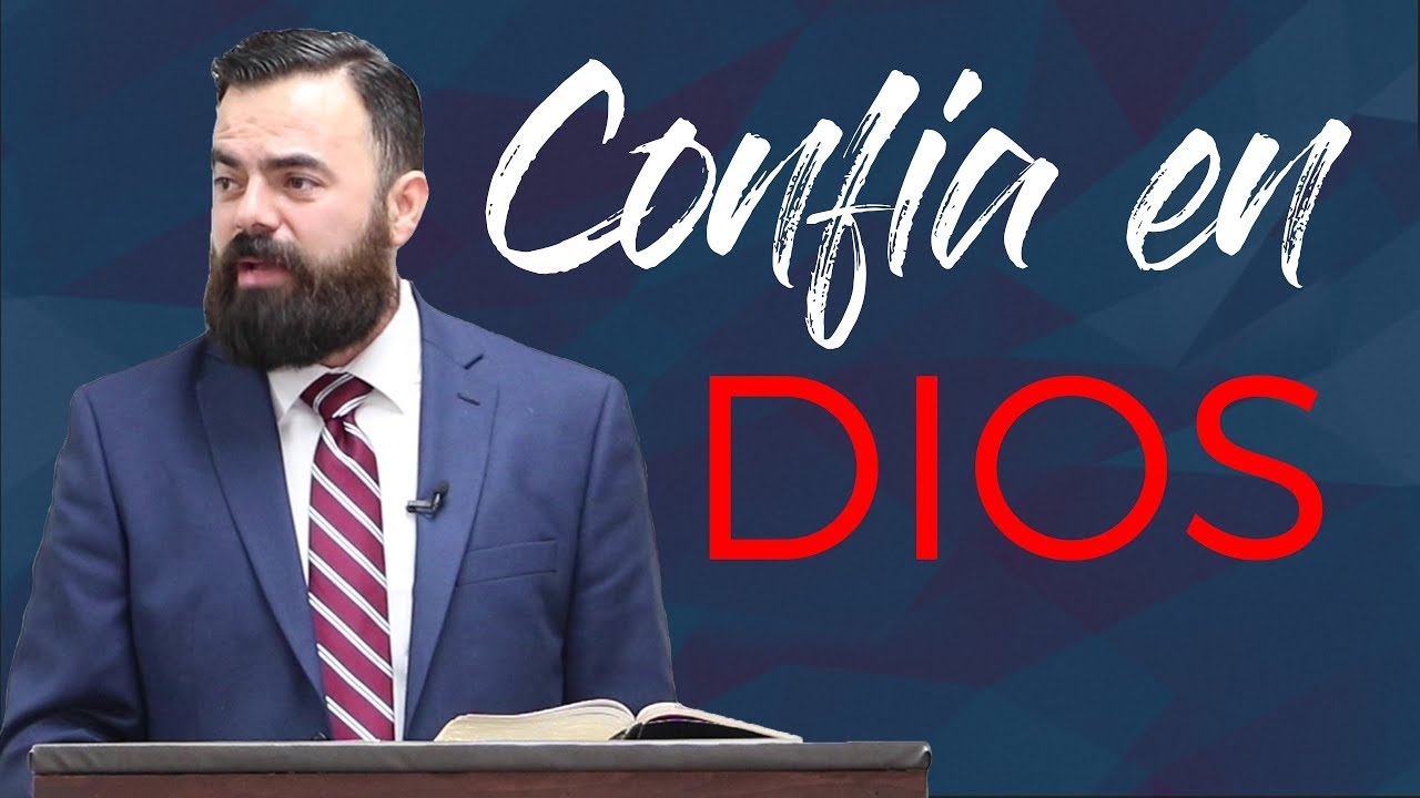 Confie en el Señor (Predicación Bautista, Fundamental)
