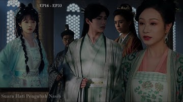 Suara Hati Pengubah Nasib || EP16 - EP33