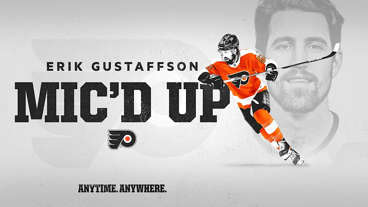 Flyers Mic'd Up: Erik Gustafsson