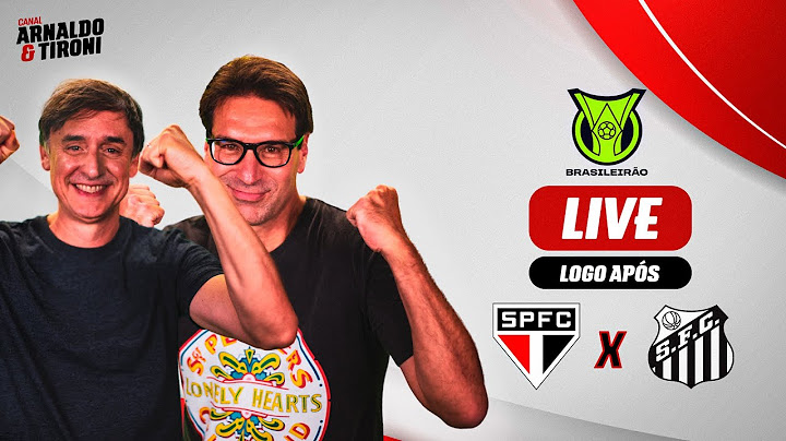 LIVE PÓS-SÃO PAULO X SANTOS