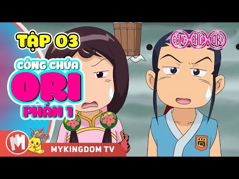 CÔNG CHÚA ORI - Phần 1 | Tập 03: Tân Khoa Võ Trạng Nguyên | Phim hoạt hình Ori