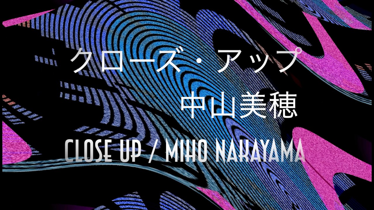 Cover)クローズ・アップ 中山美穂 / Miho Nakayama 