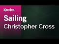 Sailing - Christopher Cross | Karaoke Version | KaraFun