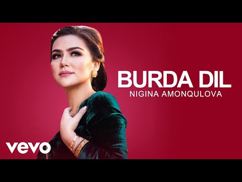 Nigina Amonqulova - Burda dil ( Official Video )