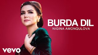 Nigina Amonqulova - Burda dil ( Official Video )