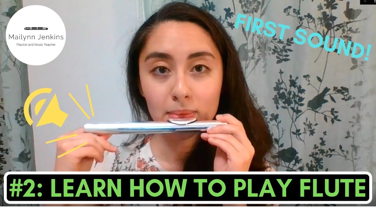 How to Play the Flute #2 - Making Your First Sounds