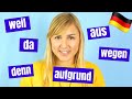 Wie formt man Kausalsätze und Adverbiale um?  Deutsche Grammatik B1 B2