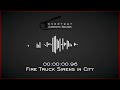 Fire truck sirens in city  hq sound effects