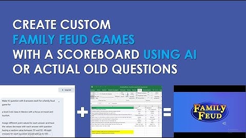 Make custom Family Feud games with a scoreboard using AI, PowerPoint, and Excel in about 10 minutes