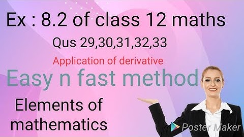 Ex 8.2 of class 12 maths/Elements of mathematics/Qus no 29,30,31,32,33