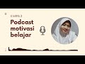 PODCAST : Motivasi Belajar di Masa Pandemi