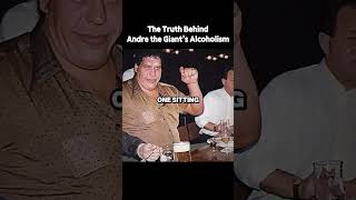 The Truth Behind Andre the Giant's Alcoholism #wwe #andrethegiant #classicwrestling #90swrestling