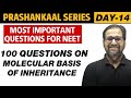 MOLECULAR BASIS OF INHERITANCE | Most Important Questions For NEET | Prashankaal Series