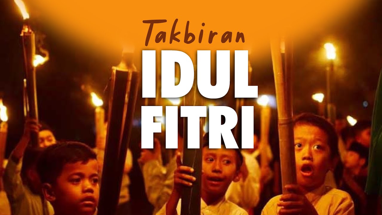 Takbiran Idul Fitri Merdu Bikin Nangis    Eid Takbeer     