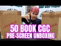 CGC Unboxing 50 Book Pre-Screen