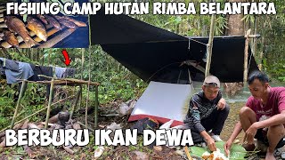 Fishing Camp Overnight Masuk Hutan Rimba Demi Mencari Ikan Dewa