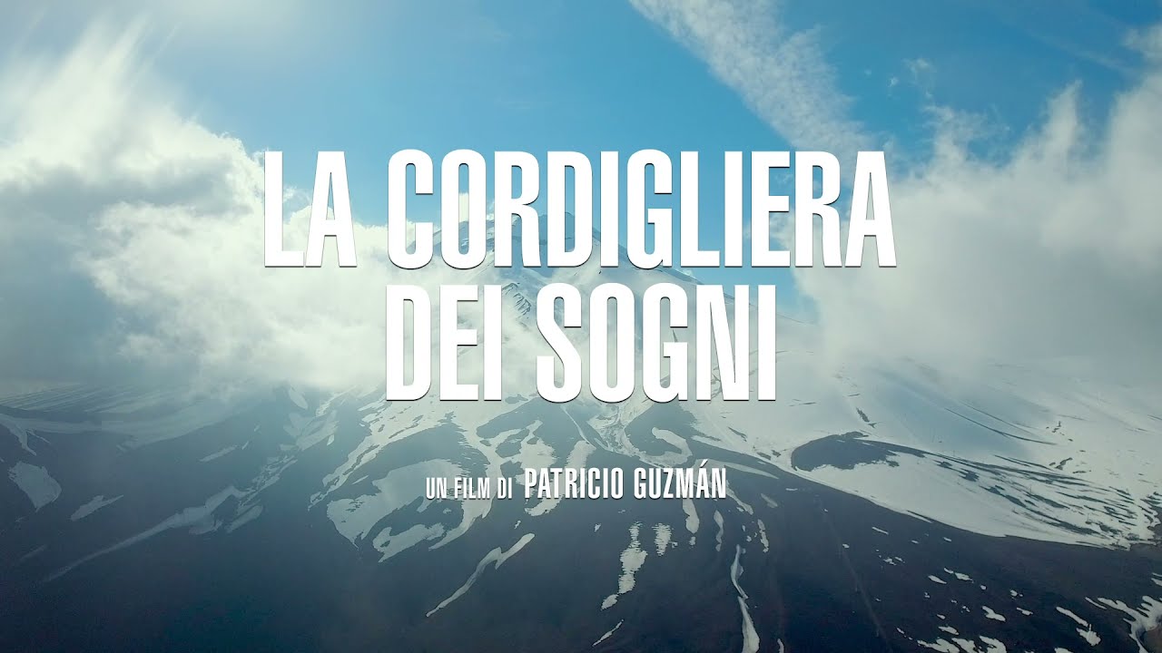 La cordigliera dei sogni | Clip