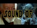 Star Wars - Sound of the Force