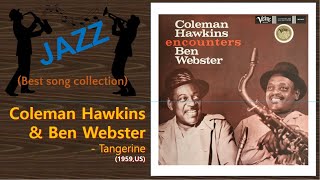 [Jazz] Coleman Hawkins & Ben Webster - Tangerine