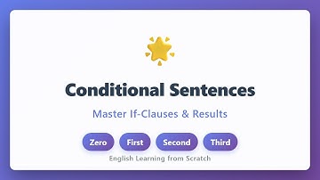 Conditional Sentences Explained: Zero, 1st, 2nd, 3rd