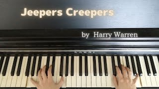 Song piano【jeepers creepers】by Harry Warren