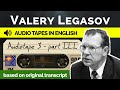 Valery Legasov Audiotapes (CC) - Tape 3 Part 3 - Recorded in English