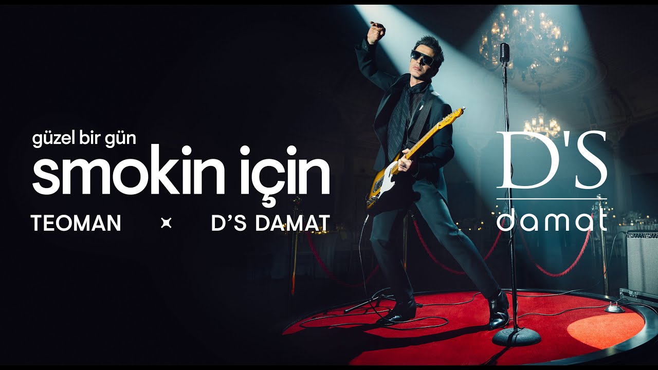 Teoman x D'S damat | Güzel Bir Gün Smokin İçin