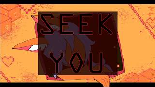 SEEK YOU