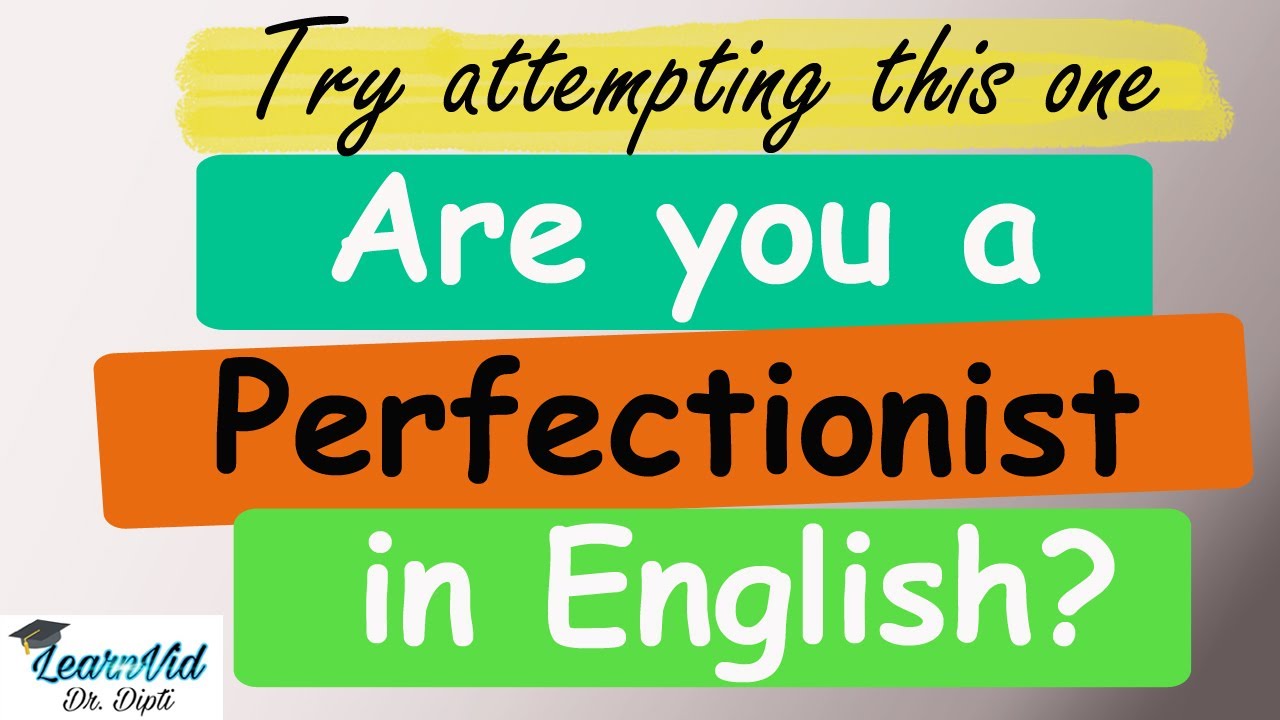 Are you a perfectionist in English || English Clause Quiz || LearnVid ...