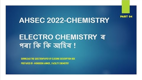 AHSEC 2022 | CHEMISTRY | IMPORTANT QUESTIONS | PART 04