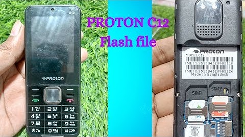 PROTON C12 flash file (C12) dead phone 1000% ok
