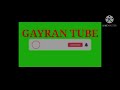 Gayran tube