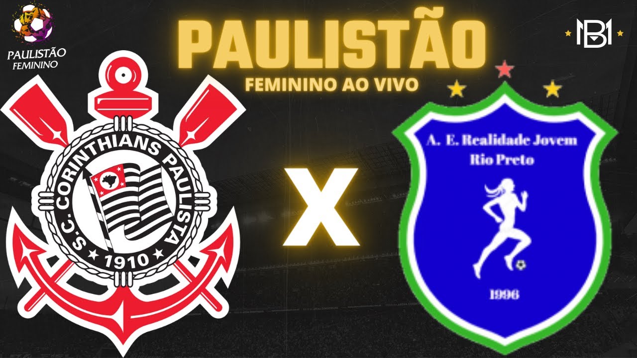 TRANSMISSÃO, Corinthians x Realidade Jovem