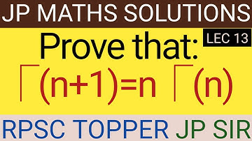 GAMMA FUNCTION || गामा फलन || LECTURE-13
