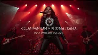 GELANDANGAN Versi ROCK DANGDUT 🔥 | Cover Rhoma Irama Paling Gahar!